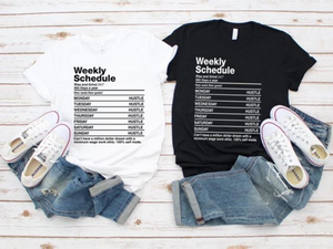 "Weekly Schedule" T-Shirt